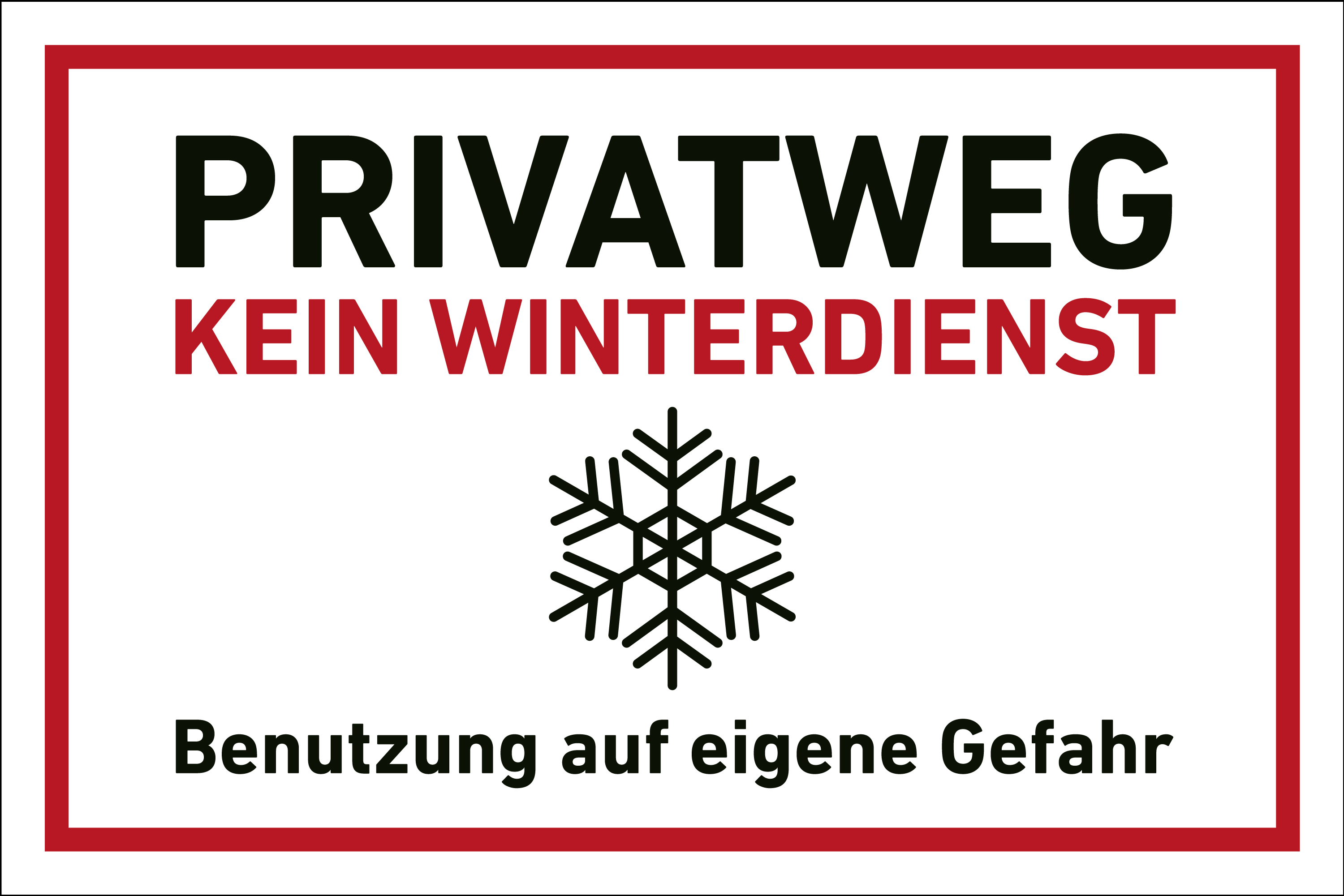 Privatweg Kein Winterdienst! Schild Warnschild Parkverbot Hinweis Rutschgefahr