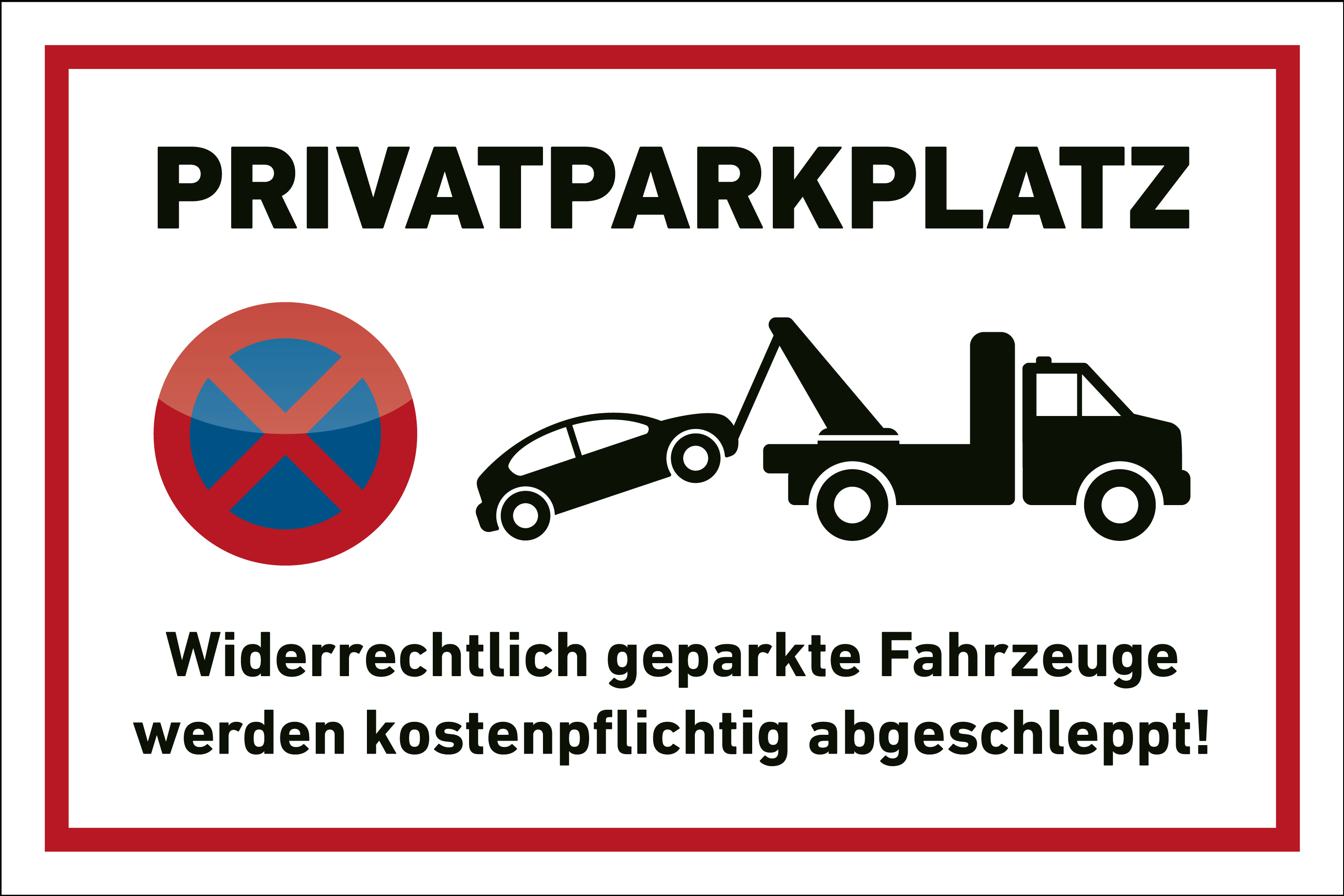 Parkplatz Aufkleber "Privatparkplatz" Abschleppen Privatparkplatz